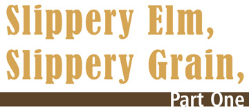 slippery elm